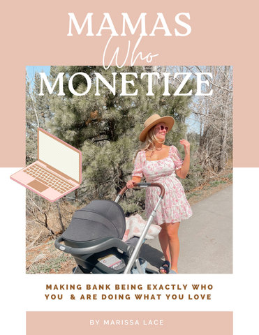 Mamas Who Monetize Guide