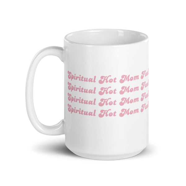 Spiritual Hot Mom Fuel| 15 oz glossy mug